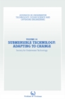 Submersible Technology: Adapting to Change : Proceedings of an international conference ('SUBTECH '87- Adapting to Change') organized jointly by the Association of Offshore Diving Contractors and the - eBook
