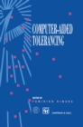 Computer-aided Tolerancing : Proceedings of the 4th CIRP Design Seminar The University of Tokyo, Tokyo, Japan, April 5-6, 1995 - eBook