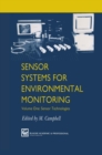 Sensor Systems for Environmental Monitoring : Volume One: Sensor Technologies - eBook