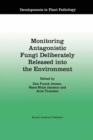 Monitoring Antagonistic Fungi Deliberately Released into the Environment - eBook