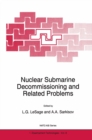 Nuclear Submarine Decommissioning and Related Problems - eBook