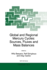 Global and Regional Mercury Cycles: Sources, Fluxes and Mass Balances - eBook