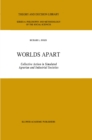 Worlds Apart : Collective Action in Simulated Agrarian and Industrial Societies - eBook