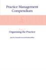 Practice Management Compendium : Part 2: Organising the Practice - eBook