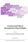 Control and Fate of Atmospheric Trace Metals - eBook