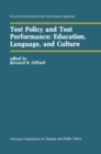 Test Policy and Test Performance: Education, Language, and Culture - eBook