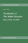 The Behavior of Thin Walled Structures: Beams, Plates, and Shells - eBook