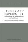 Theory and Experiment : Recent Insights and New Perspectives on Their Relation - eBook