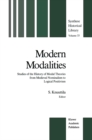 Modern Modalities : Studies of the History of Modal Theories from Medieval Nominalism to Logical Positivism - eBook