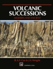 Volcanic Successions Modern and Ancient : A geological approach to processes, products and successions - eBook