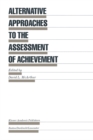 Alternative Approaches to the Assessment of Achievement - eBook