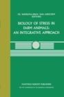 Biology of Stress in Farm Animals: An Integrative Approach : A seminar in the CEC programme of coordination research on animal welfare, held on April 17-18, 1986, at the Pietersberg Conference Centre, - eBook