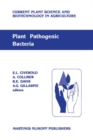 Plant pathogenic bacteria : Proceedings of the Sixth International Conference on Plant Pathogenic Bacteria, Maryland, June 2-7, 1985 - eBook