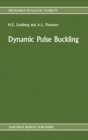 Dynamic Pulse Buckling : Theory and Experiment - eBook