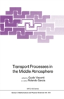 Transport Processes in the Middle Atmosphere - eBook
