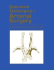 Operative Techniques in Arterial Surgery - eBook