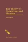 The Theory of Committees and Elections - eBook
