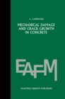Mechanical damage and crack growth in concrete : Plastic collapse to brittle fracture - eBook