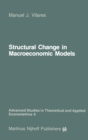 Structural Change in Macroeconomic Models : Theory and Estimation - eBook