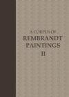 A Corpus of Rembrandt Paintings : Volume II: 1631-1634 - eBook