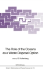 The Role of the Oceans as a Waste Disposal Option - eBook