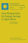 New Perspectives for Energy Savings in Agriculture : Current Progress in Solar Technologies - eBook