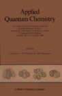 Applied Quantum Chemistry : Proceedings of the Nobel Laureate Symposium on Applied Quantum Chemistry in Honor of G. Herzberg, R. S. Mulliken, K. Fukui, W. Lipscomb, and R. Hoffman, Honolulu, HI, 16-21 - eBook