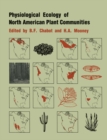 Physiological Ecology of North American Plant Communities - eBook