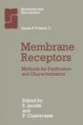 Membrane Receptors : Methods for Purification and Characterization - Book