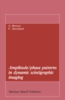 Amplitude/phase patterns in dynamic scintigraphic imaging - eBook