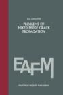 Problems of mixed mode crack propagation - Book
