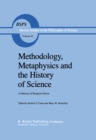 Methodology, Metaphysics and the History of Science : In Memory of Benjamin Nelson - eBook