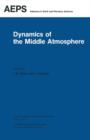 Dynamics of the Middle Atmosphere : Proceedings of a U.S.-Japan Seminar Honolulu, Hawaii, 8-12 November, 1982 - Book
