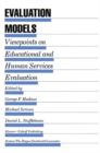 Evaluation Models : Viewpoints on Educational and Human Services Evaluation - eBook