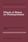 Effects of Stress on Photosynthesis : Proceedings of a conference held at the 'Limburgs Universitair Centrum' Diepenbeek, Belgium, 22-27 August 1982 - eBook