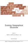 Evolving Geographical Structures : Mathematical Models and Theories for Space-Time Processes - Book