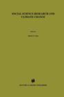 Social Science Research and Climate Change : An Interdisciplinary Appraisal - Book