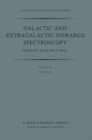 Galactic and Extragalactic Infrared Spectroscopy : Proceedings of the XVIth ESLAB Symposium, held in Toledo, Spain, December 6-8, 1982 - eBook