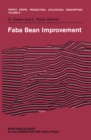 Faba Bean Improvement : Proceedings of the Faba Bean Conference held in Cairo, Egypt, March 7-11, 1981 - eBook
