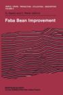 Faba Bean Improvement : Proceedings of the Faba Bean Conference held in Cairo, Egypt, March 7-11, 1981 - Book