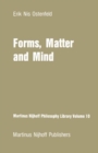 Forms, Matter and Mind : Three Strands in Plato's Metaphysics - Book