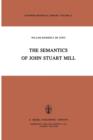 The Semantics of John Stuart Mill - Book