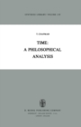 Time: A Philosophical Analysis - eBook