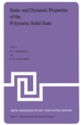 Static and Dynamic Properties of the Polymeric Solid State : Proceedings of the NATO Advanced Study Institute, held at Glasgow, U.K., September 6-18,1981 - eBook