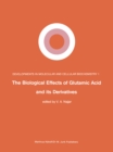 The Biological Effects of Glutamic Acid and Its Derivatives - eBook