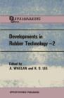Developments in Rubber Technology-2 : Synthetic Rubbers - Book