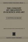 The Concept of Creativity in Science and Art - Book
