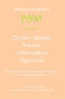 The Law-Medicine Relation: A Philosophical Exploration : Proceedings of the Eighth Trans-Disciplinary Symposium on Philosophy and Medicine Held at Farmington, Connecticut, November 9-11, 1978 - eBook