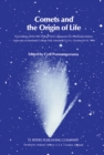 Comets and the Origin of Life : Proceedings of the Fifth College Park Colloquium on Chemical Evolution, University of Maryland, College Park, Maryland, U.S.A., October 29th to 31st, 1980 - eBook
