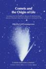 Comets and the Origin of Life : Proceedings of the Fifth College Park Colloquium on Chemical Evolution, University of Maryland, College Park, Maryland, U.S.A., October 29th to 31st, 1980 - Book